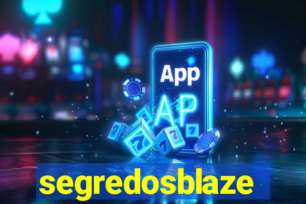 segredosblaze