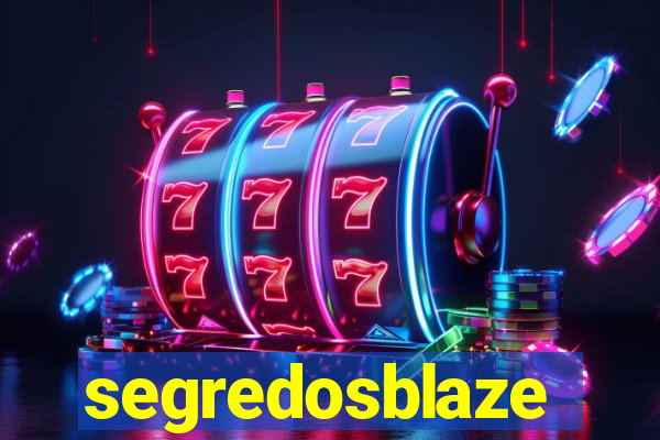 segredosblaze