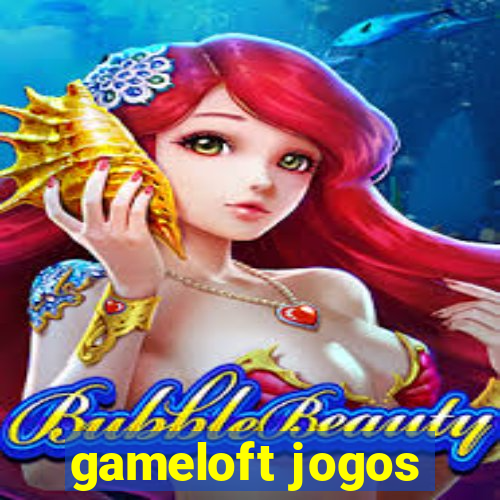 gameloft jogos