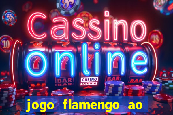 jogo flamengo ao vivo multicanais