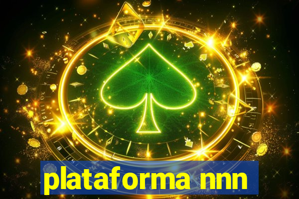 plataforma nnn