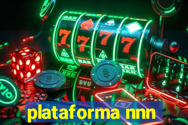 plataforma nnn