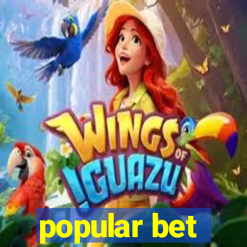 popular bet