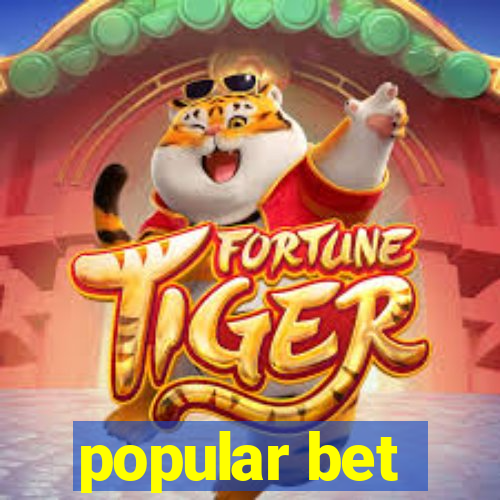 popular bet