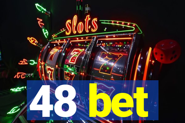 48 bet