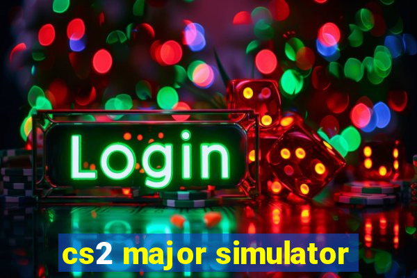 cs2 major simulator