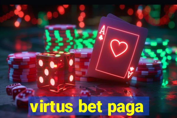 virtus bet paga