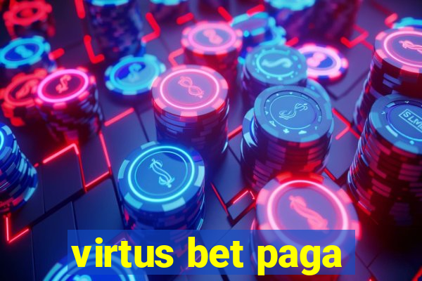 virtus bet paga