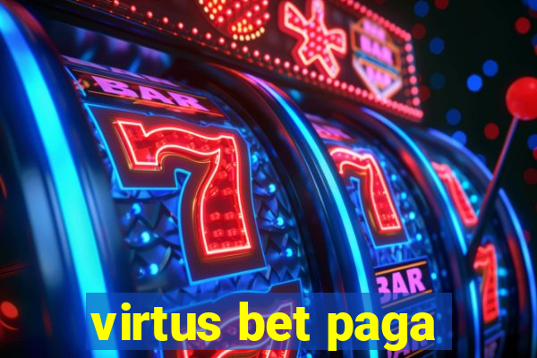 virtus bet paga