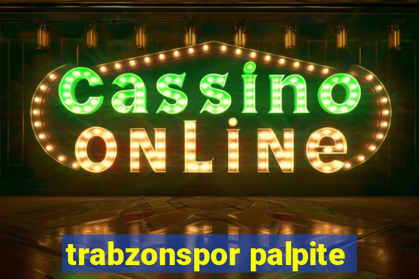 trabzonspor palpite