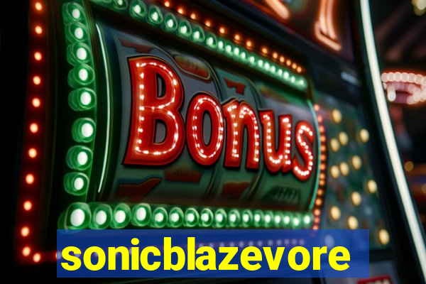 sonicblazevore