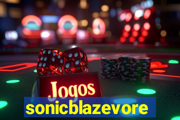 sonicblazevore