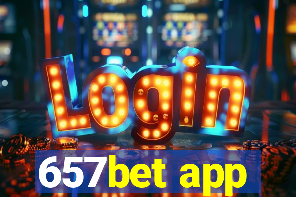 657bet app