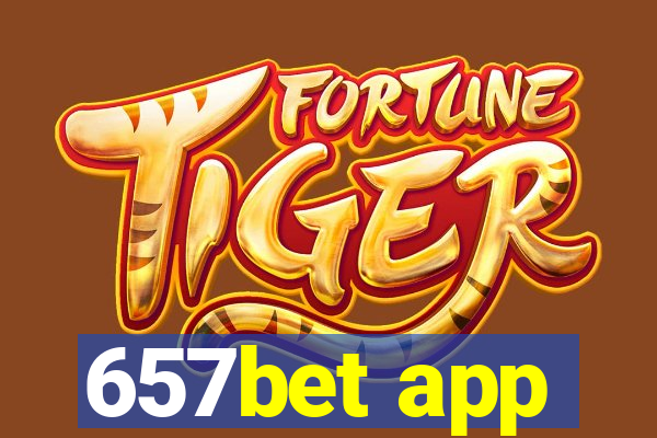 657bet app