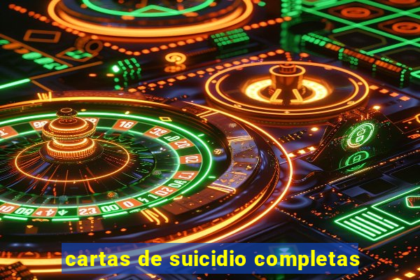 cartas de suicidio completas