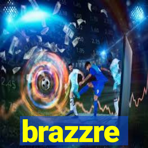 brazzre