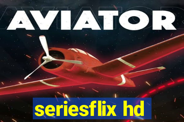 seriesflix hd