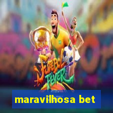 maravilhosa bet