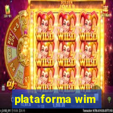 plataforma wim