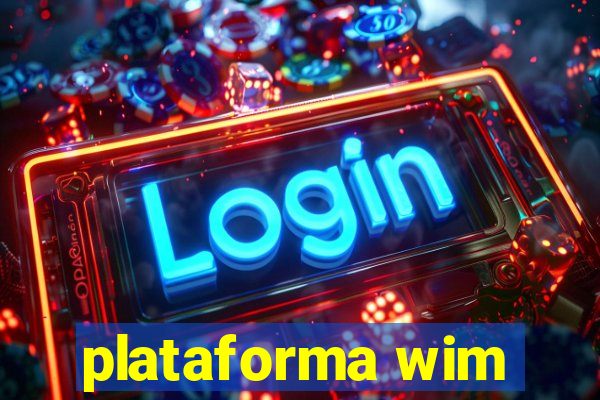 plataforma wim