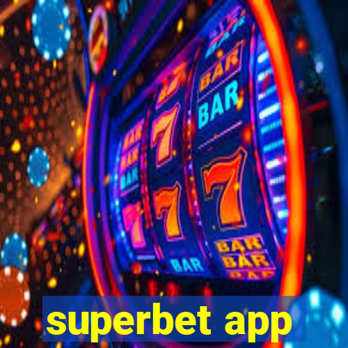 superbet app