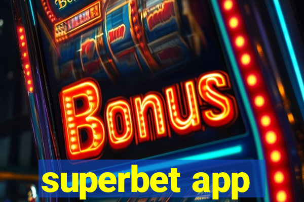 superbet app