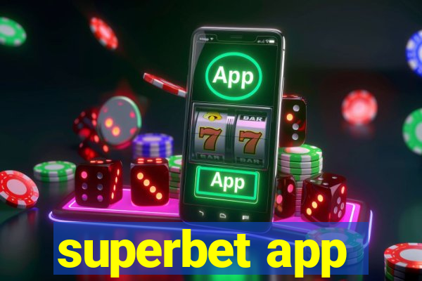 superbet app