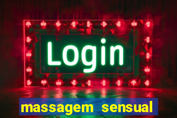 massagem sensual porto alegre