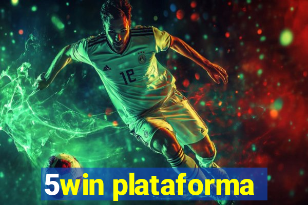 5win plataforma