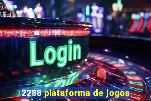 2288 plataforma de jogos