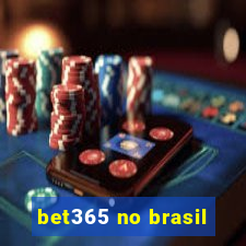 bet365 no brasil