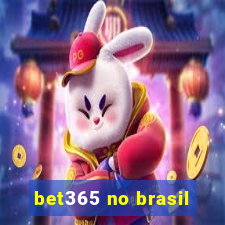 bet365 no brasil