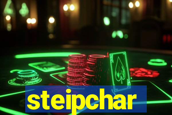 steipchar