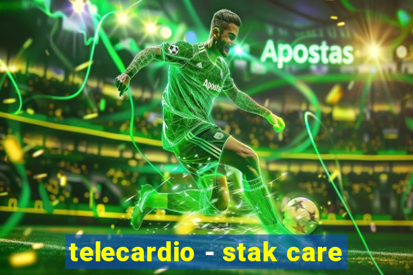 telecardio - stak care