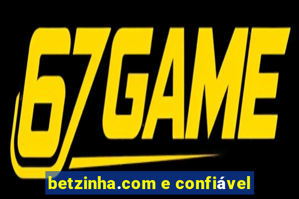 betzinha.com e confiável