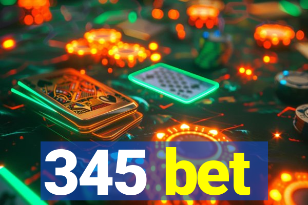 345 bet