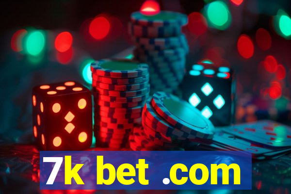 7k bet .com