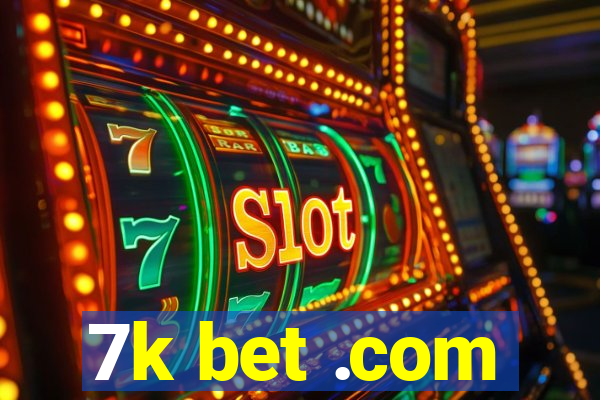 7k bet .com