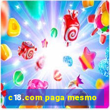 c18.com paga mesmo