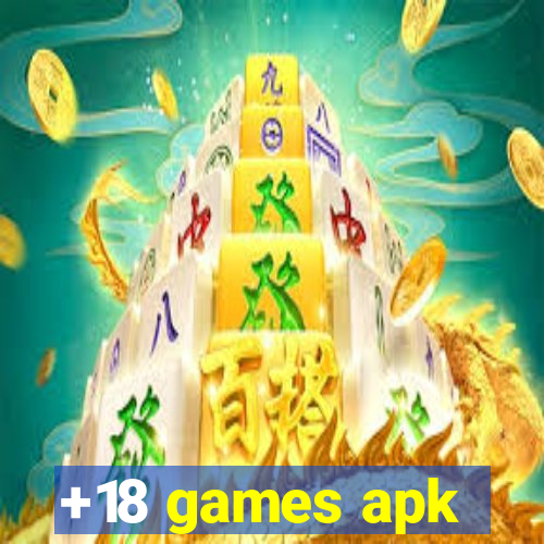 +18 games apk