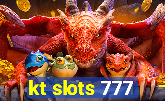 kt slots 777