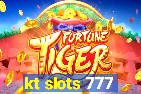 kt slots 777