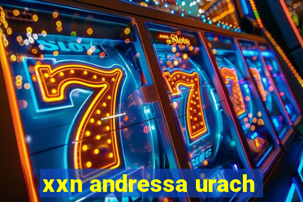 xxn andressa urach