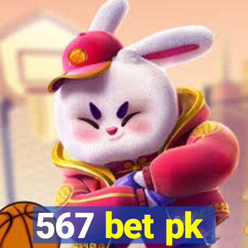 567 bet pk