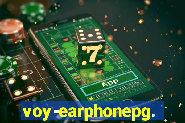 voy-earphonepg.com