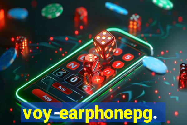 voy-earphonepg.com