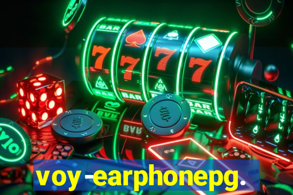 voy-earphonepg.com