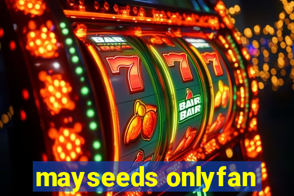 mayseeds onlyfan