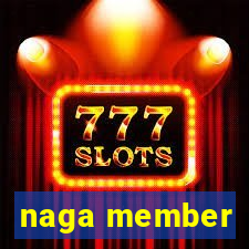 naga member