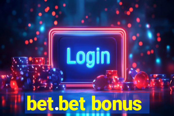 bet.bet bonus